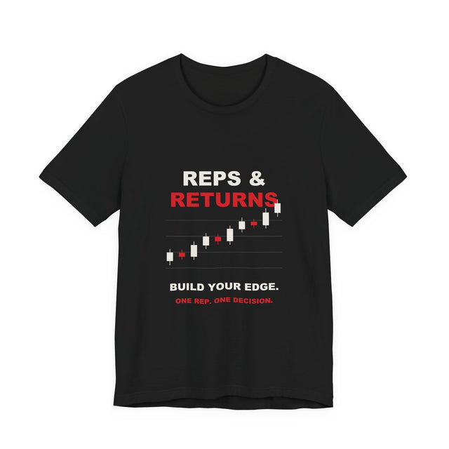 Reps & Returns — Build Your Edge Trading Tee
