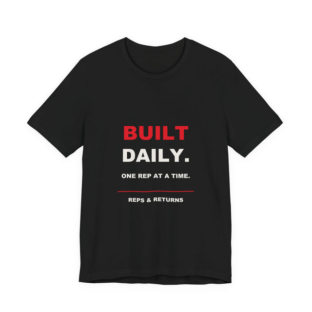 Reps & Returns — Built Daily Tee